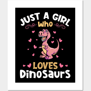 Just a Girl who Loves Dinosaurs Gift Posters and Art